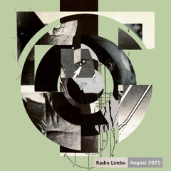 Radio Limbo ~ “Vital Energy” (Aug ‘25)