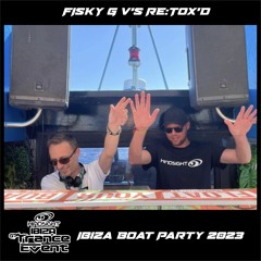 Fisky G vs Re:Tox'D - Ibiza Boat Party 2023