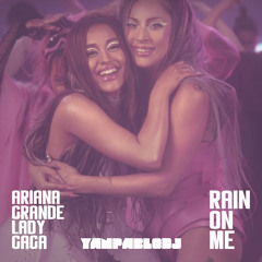 Yan Pablo DJ, Lady Gaga e Ariana Grande - Rain On Me (Funk Remix)