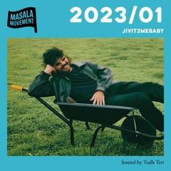 Podcast 2023/01 | jivit2mebaby | hosted by Todh Teri