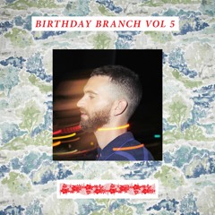 Birthday Branch Vol 5