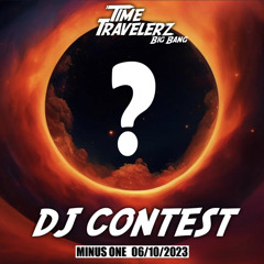 [«WINNING ENTRY ~ 1ST PLACE»] MALLO B2B GREKKE - Time Travelerz : Big Bang DJ CONTEST