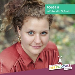 Folge 8 "Zeremonien für alle" (Gast: Kerstin Schmitt)