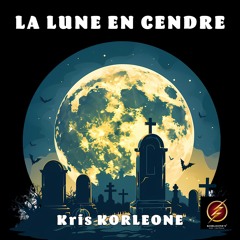 La Lune en Cendre