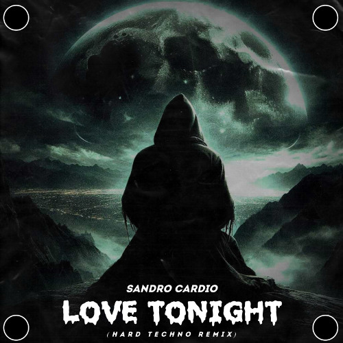 Free DL | Sandro Cardio x Gewoonraves x Zentryc - Love Tonight (Hard Techno Edit)