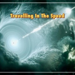 Travelling In The Speed Mix