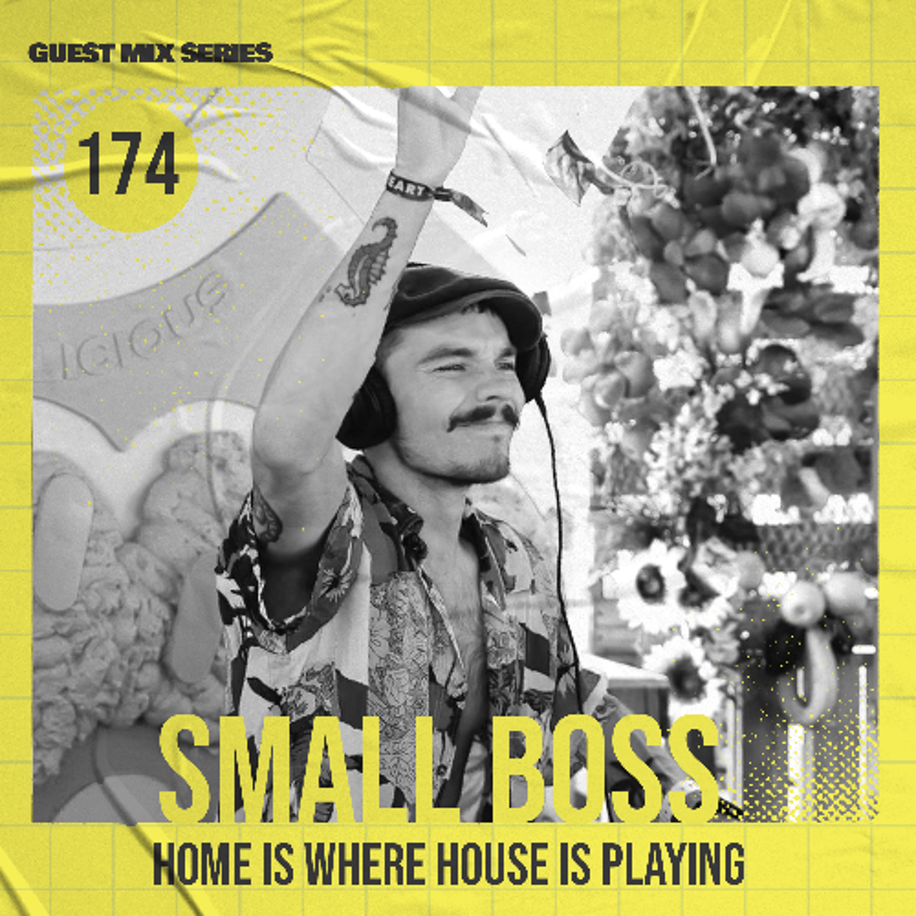 Home Is Where House Is Playing 174 [Housepedia Podcasts] I Small Boss
