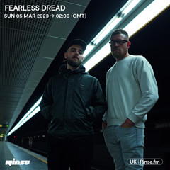 Fearless Dread - 05 March 2023