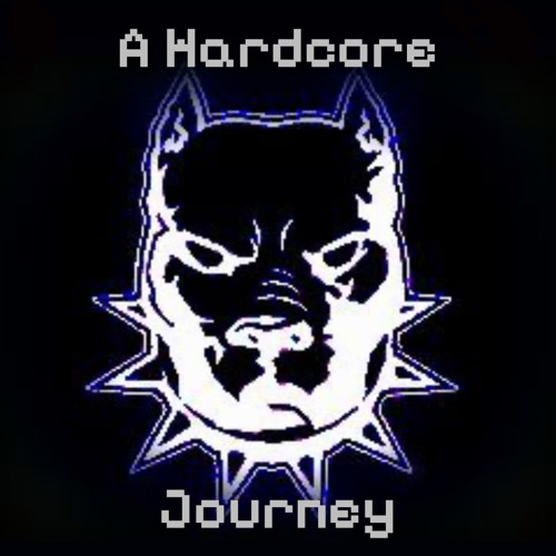 A Hardcore Journey liveset [HARDCORE]