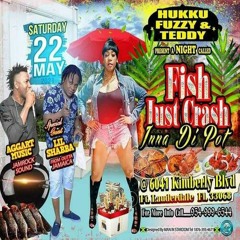 Notorious Intl 5/21 (Fish Just Crash Inna Di Pot) FL