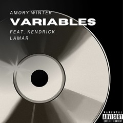 Variables Feat. Kendrick Lamar (United In Greif)