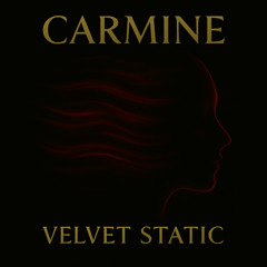 CΛRMIИΞ - Velvet Static