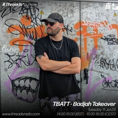 TBATT - BadJah Takeover (July 2023)