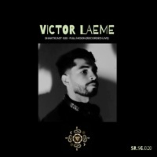 Shakticast / 020 - Victor Laeme (Live @ Fullmoon Redfrog Beach, Bocas)