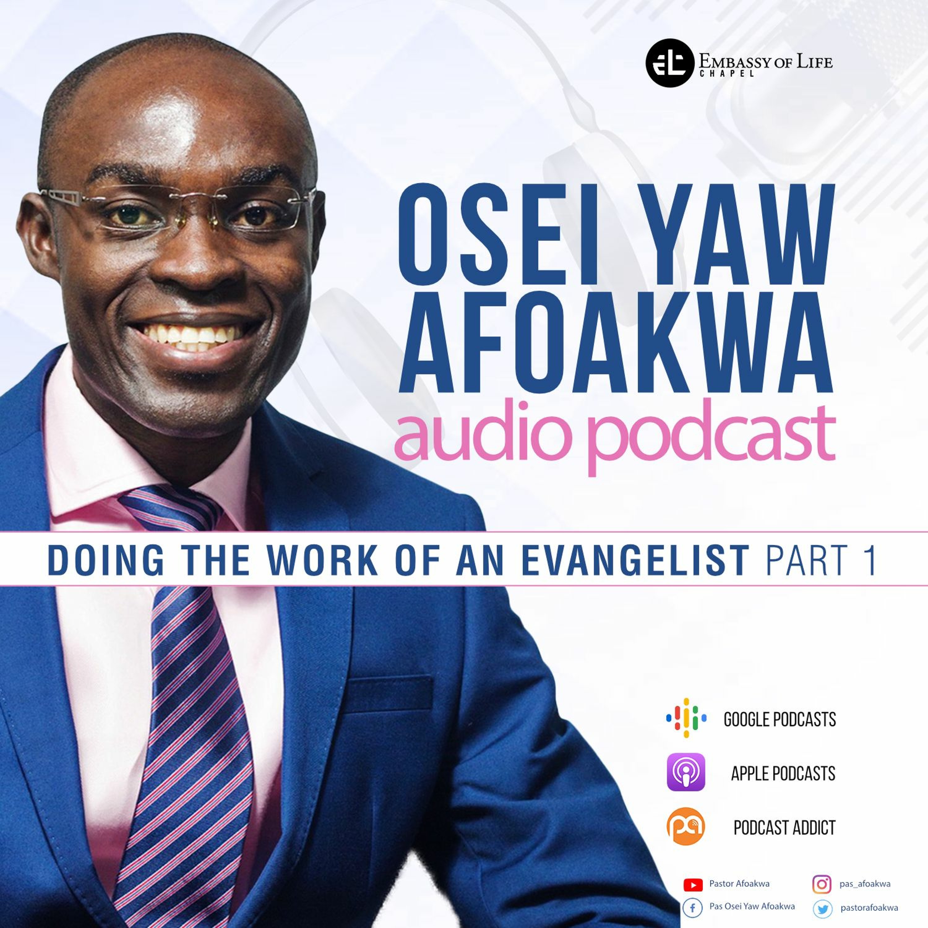 Paul Osei Yaw Afoakwa Audio Podcast