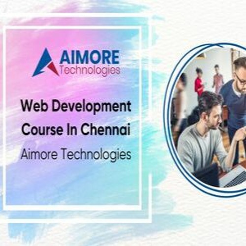 web development course in Chennai - Aimore Technologies