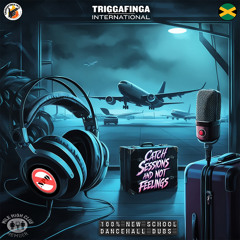 TRIGGAFINGA INTL - BEST OF 🇯🇲 NEW SCHOOL DANCEHALL 🇯🇲 INNA DUBPLATE STYLE (CATCH SESSIONS)
