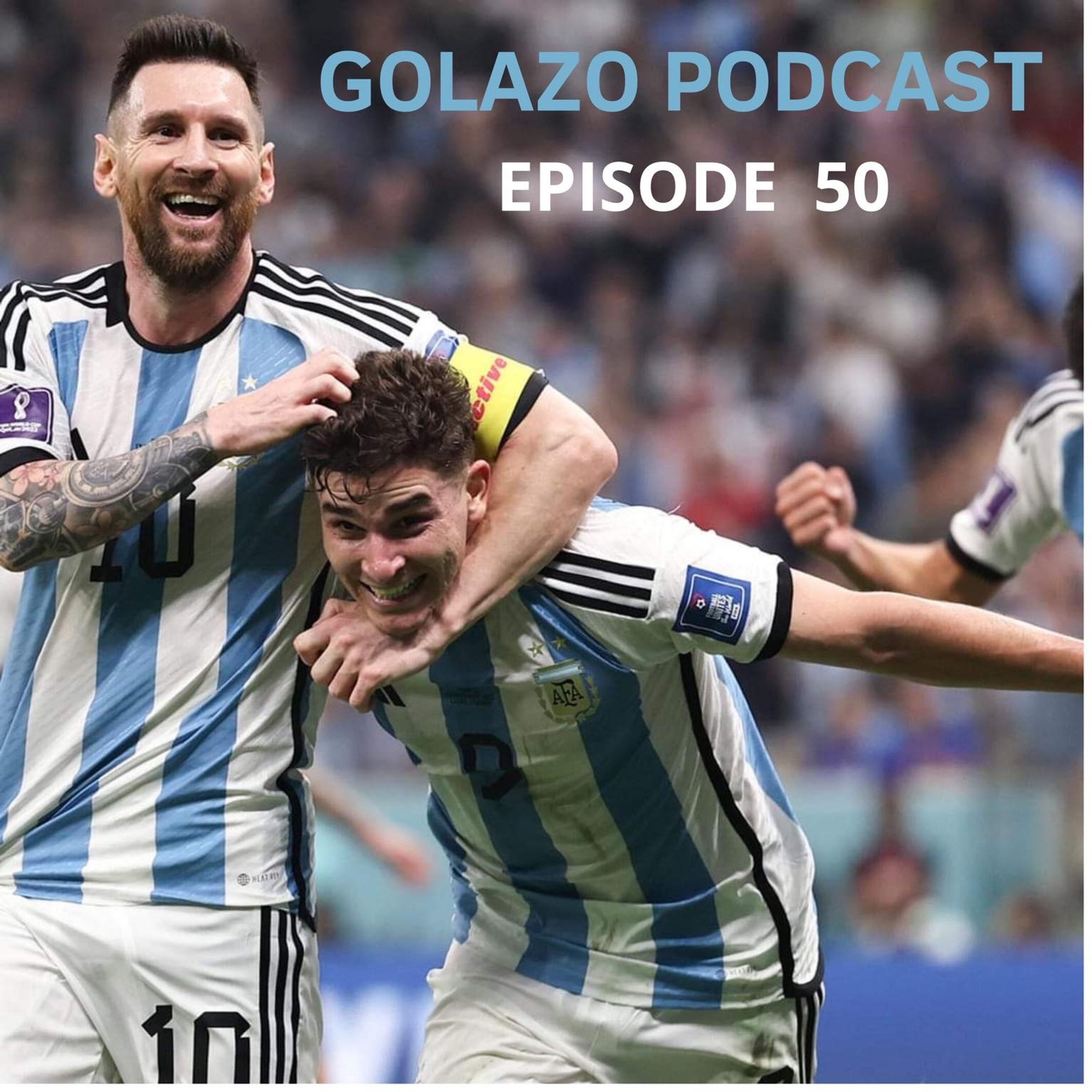 #50 Messi & Alvarez down Croatia & now the World Cup final awaits (PREVIEW)