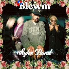 Blewm Radio Ep.1 | Styles Bond | Club R&B Hip Hop Bachata