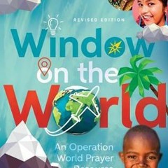 eBook PDF  Window on the World An Operation World Prayer Resource Download