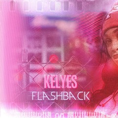 KELYES - Flashback