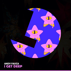 Andy Faisca - I Get Deep EP - Loulou records (LLR352)(OUT NOW)