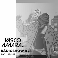 Vasco Amaral RadioShow #28