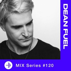 TP MIX #120 - Dean Fuel