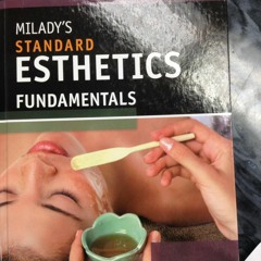 get⚡[PDF]❤ Milady's Standard Esthetics: Fundamentals