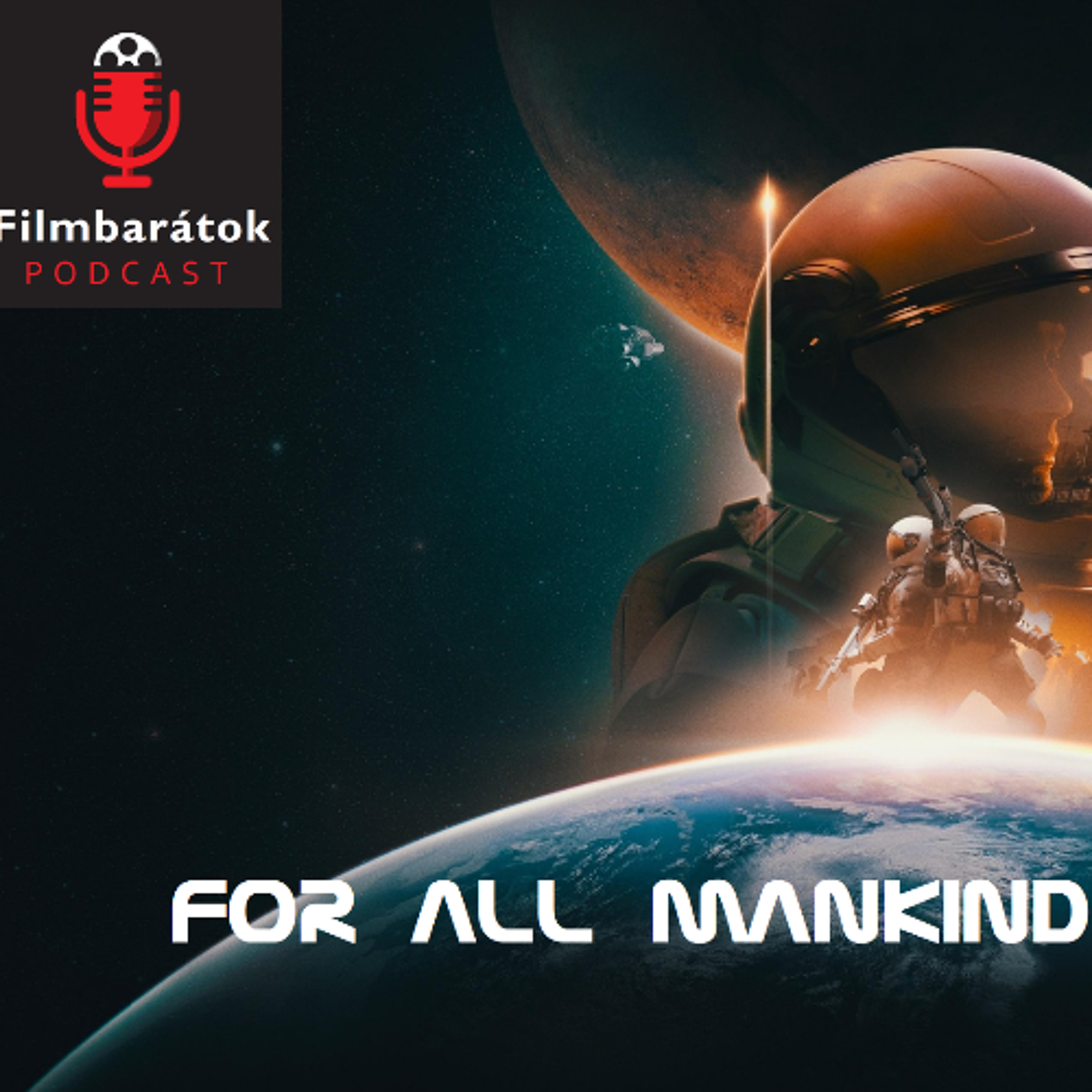 Filmbarátok Expressz: For all mankind (4-5. évad) episode artwork