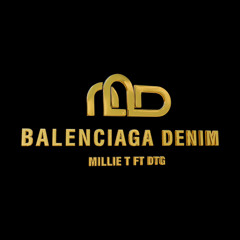 Balenciaga Denim (feat. DTG)