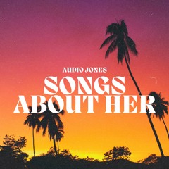 10 Know U Better (Songs About Her) Prod By Audio Jones