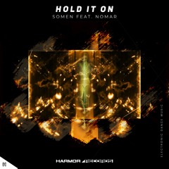 Somen - Hold It On (feat. Nomar)