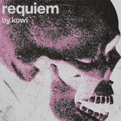 KOWI - REQUIEM [FREE DL]