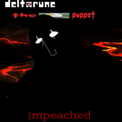 [Deltarune; The 🦅🇺🇸 Puppet] - Impeached