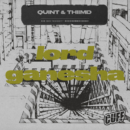 CUFF340: Quint x ThiiMD - Lord Ganesha (Original Mix)