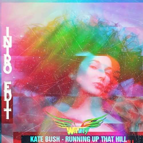 Kate Bush ✨ Running Up That Hill ☄️ Dj Wickey Intro After Edit 2k22  #FreeDownload