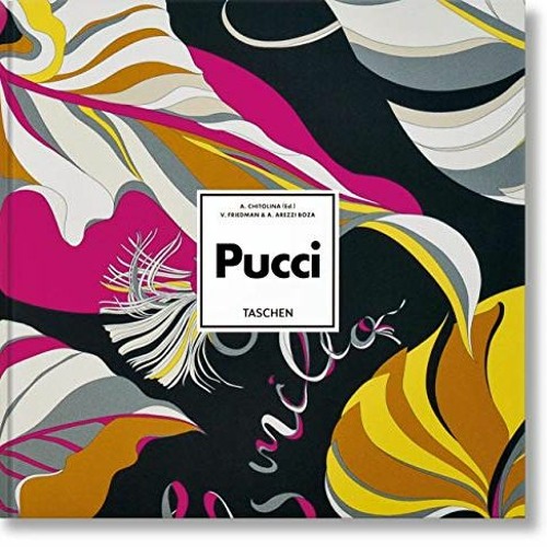 GET [EPUB KINDLE PDF EBOOK] Pucci. Updated Edition by  Vanessa Friedman,Alessandra Ar