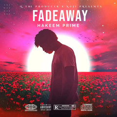 Fadeaway (Prod. Q Tha Producer x Kuji) | Original