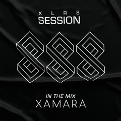 XLR8 Session #47- Xamara