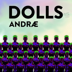 ANDRÆ - Dolls (Another Enigma Remix)