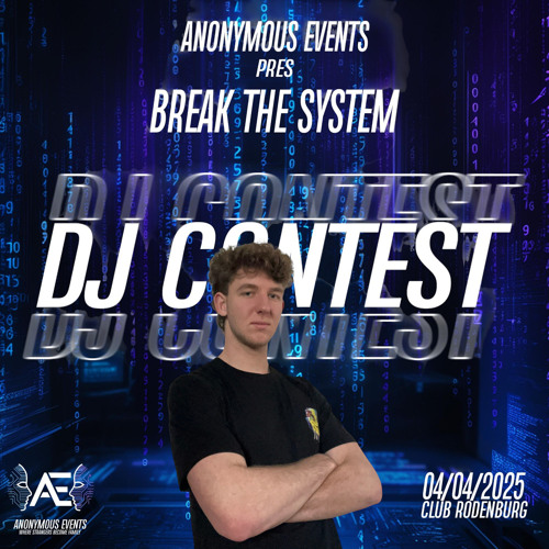Anonymous Events Pres : Break The System DJ Contest By ijgenweis