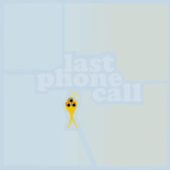 Last Phone Call