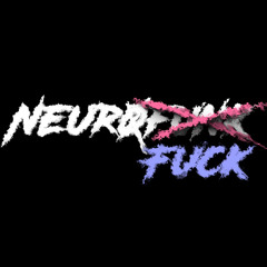 NEUROFUCK MIX