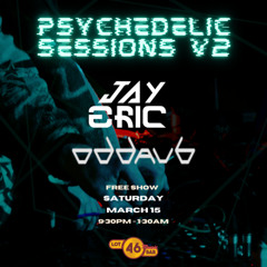 Psychedelic Sessions V2 - 3/15/25 (DJ Live Set {Preview})