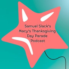Samuel Slack's Macy's Thanksgiving Day Parade Program