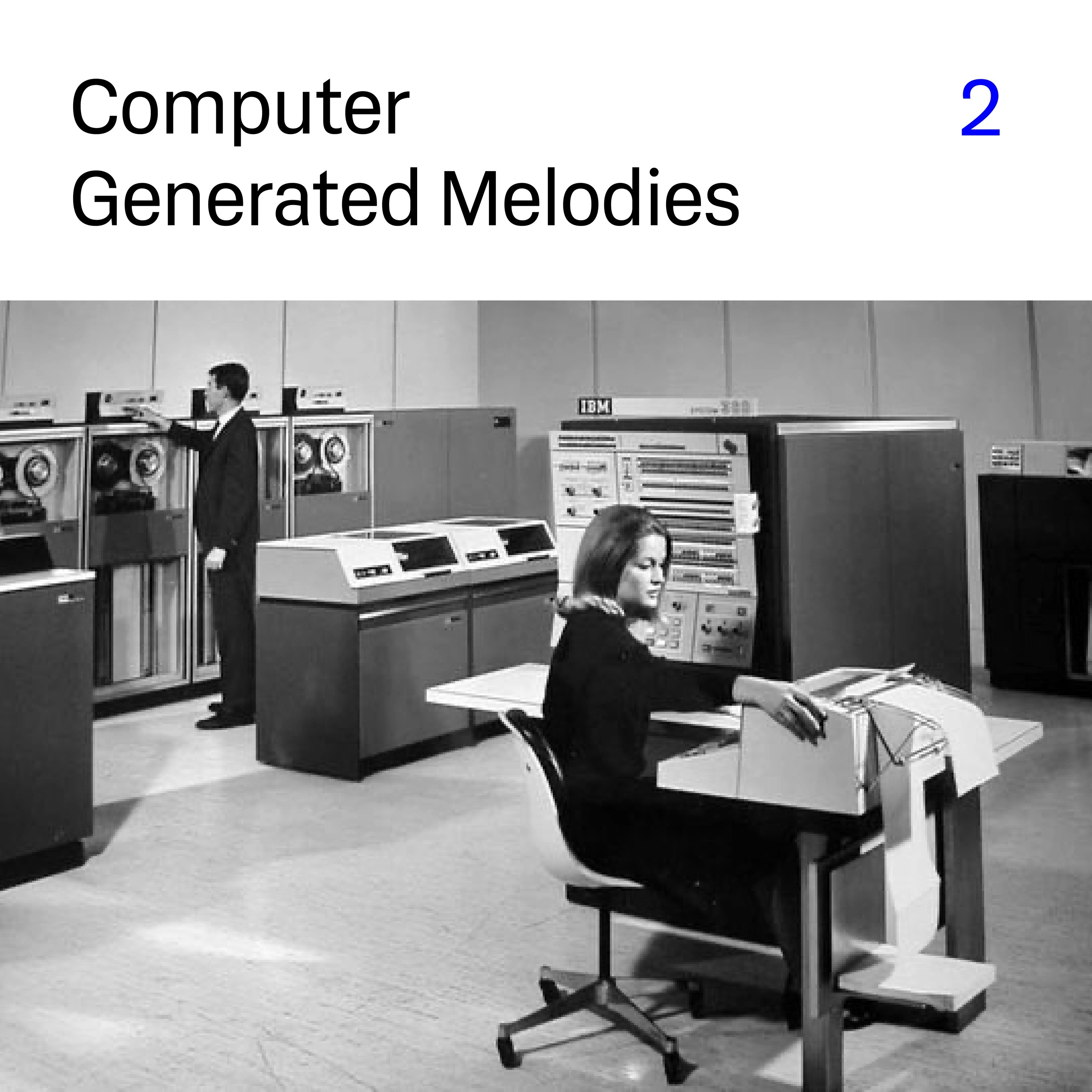 Computer Generated Melodies 2 episode artwork