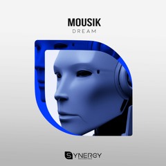 Mousik - Dream (Extended Mix)