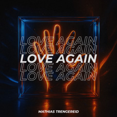 Love Again