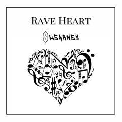Rave Heart - Skearney